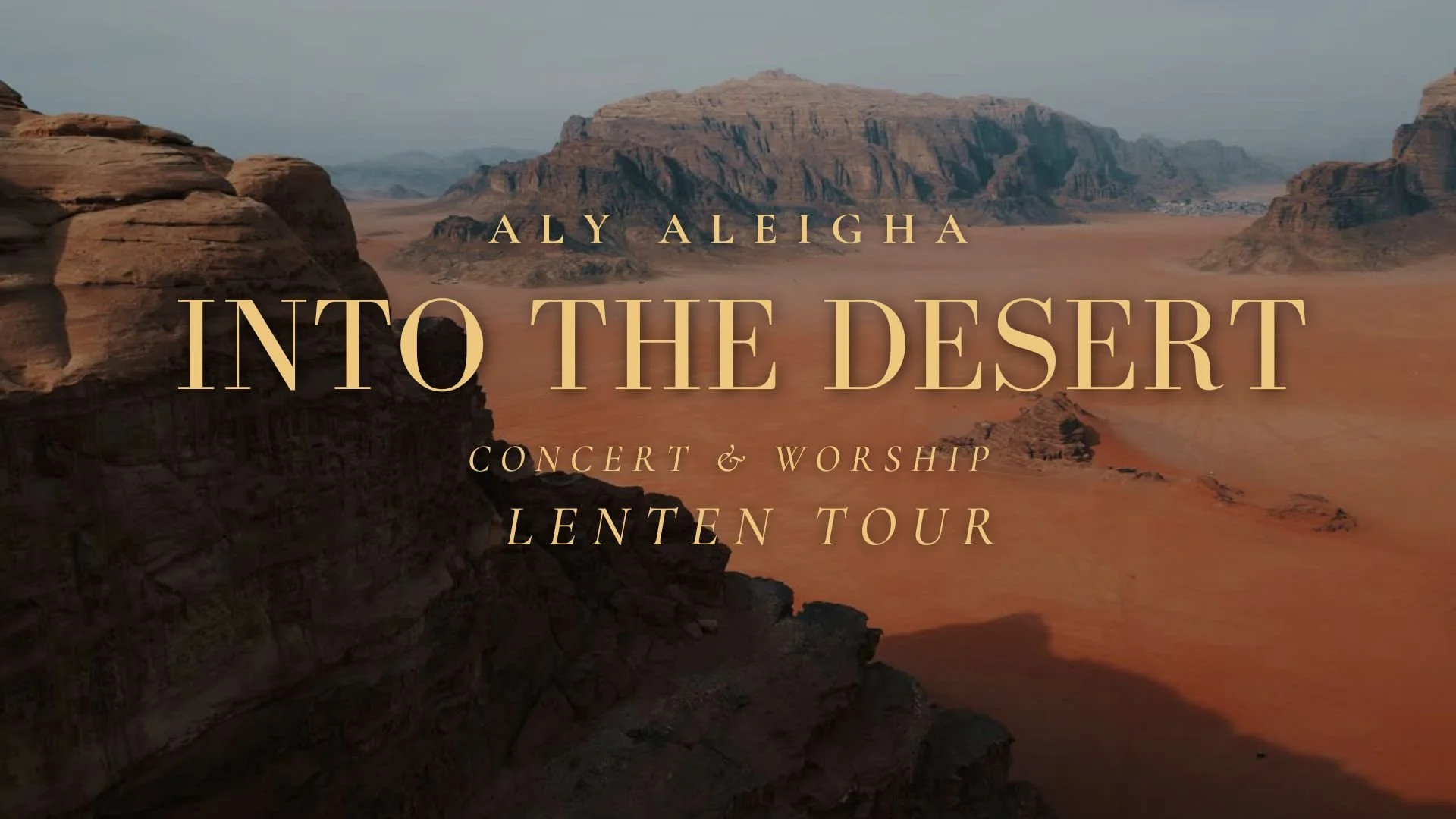 title jpg Lent INTO THE DESERT TOUR video banner.jpg