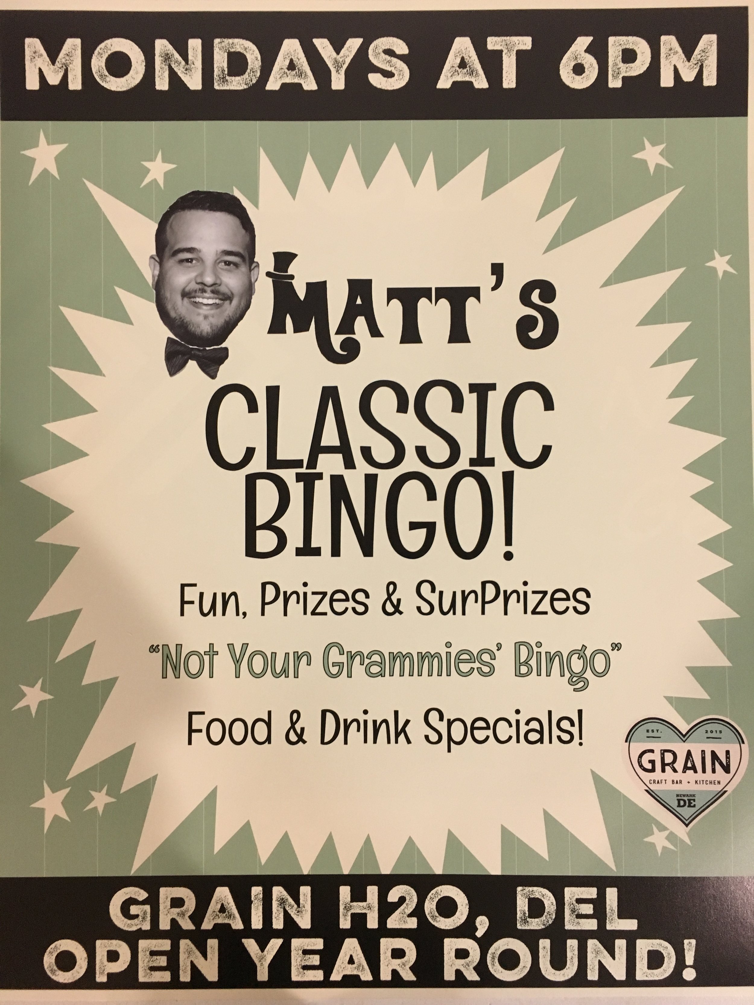 Flyer for Matt's Classic Bingo event on Mondays at 6 pm, featuring a man's face with a mustache, bow tie, and top hat, with details about food, drinks, and prizes including a logo for Grain craft bar and kitchen.