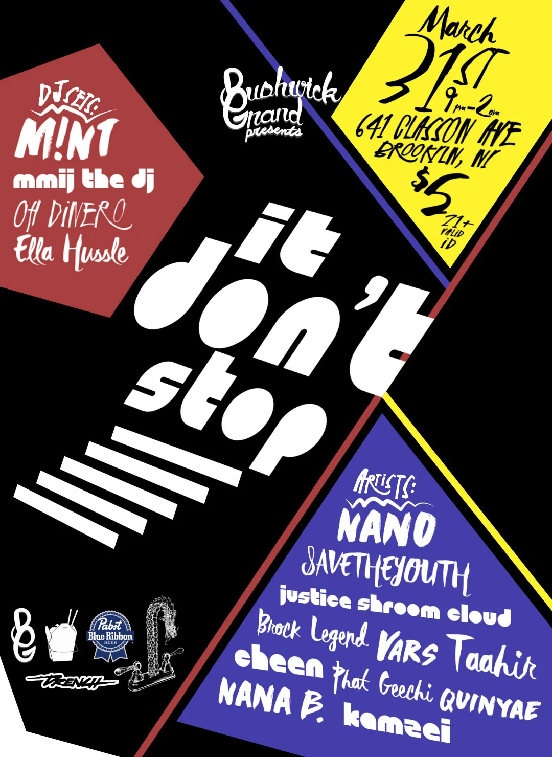 Bushwick Grand Presents: it don't stop
