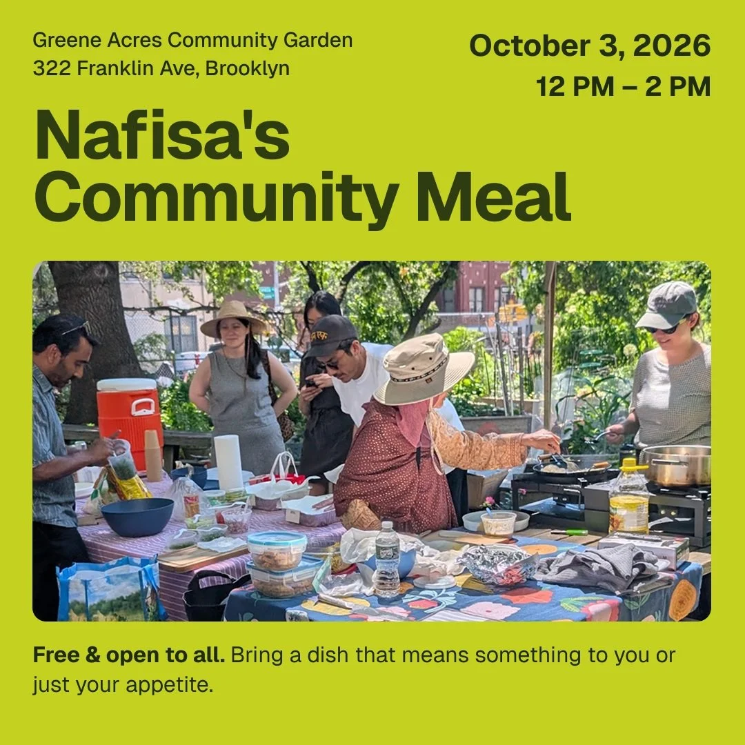 Join us for our second Community Meal! 
Gardener Nafisa will be sharing her Bangali home cooking, and we&rsquo;d love for you to bring something that feels special to you, or just yourself.

📅 Saturday October 3rd, 12pm-2pm

Help us get a headcount 