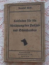 GUIDE FOR POLICE & GUARD DOG TRAINING BY KONRAD MOST 1910 1ST ED