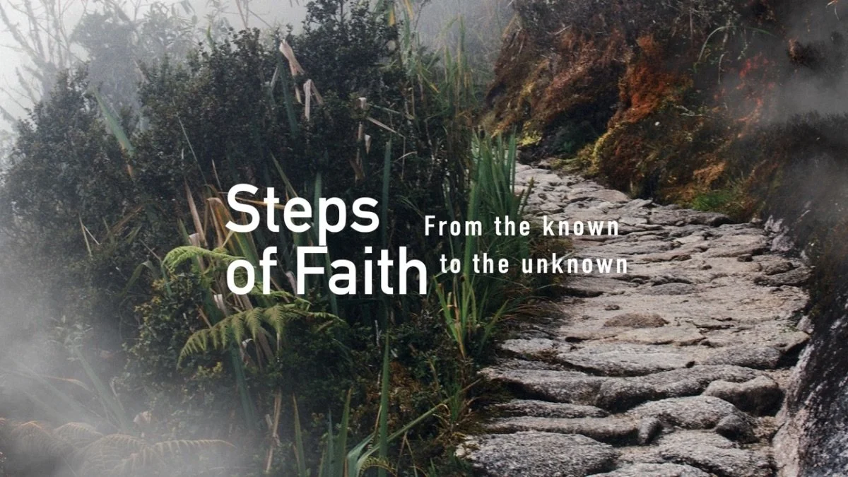 Steps of Faith - Part 7