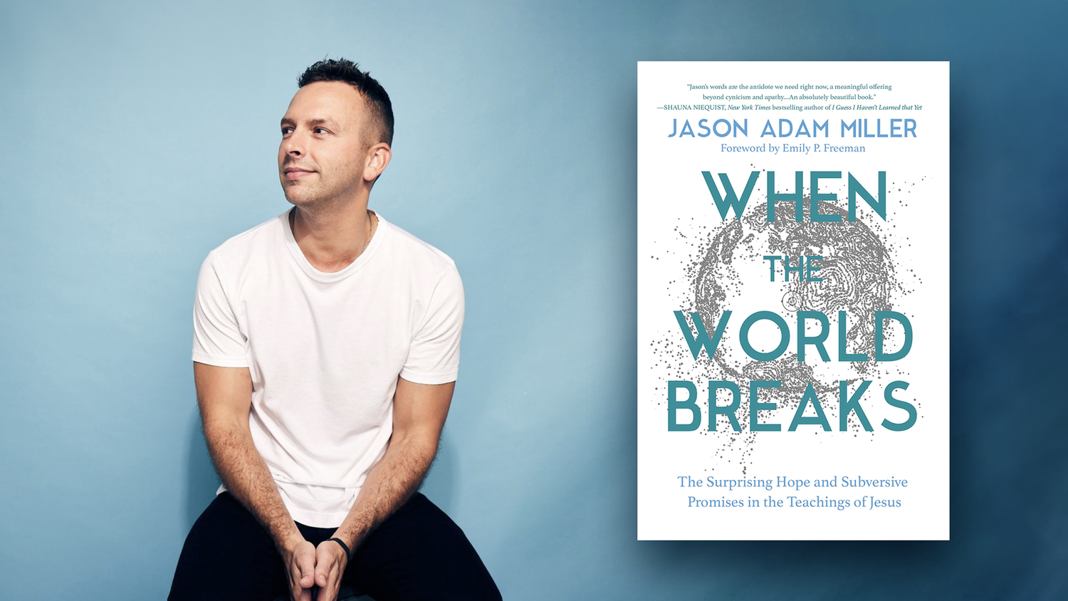 Guest: Jason Miller - When the World Breaks episode artwork