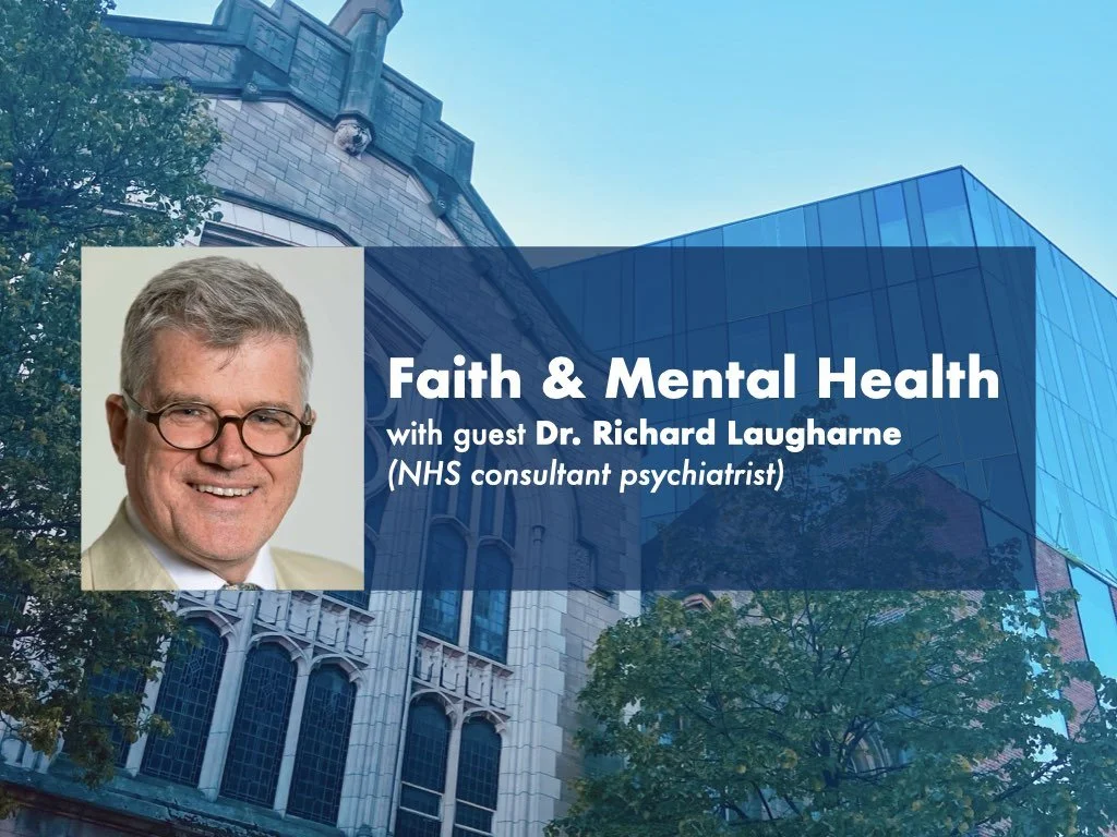 Faith & Mental Health (with Dr. Richard Laugharne) episode artwork