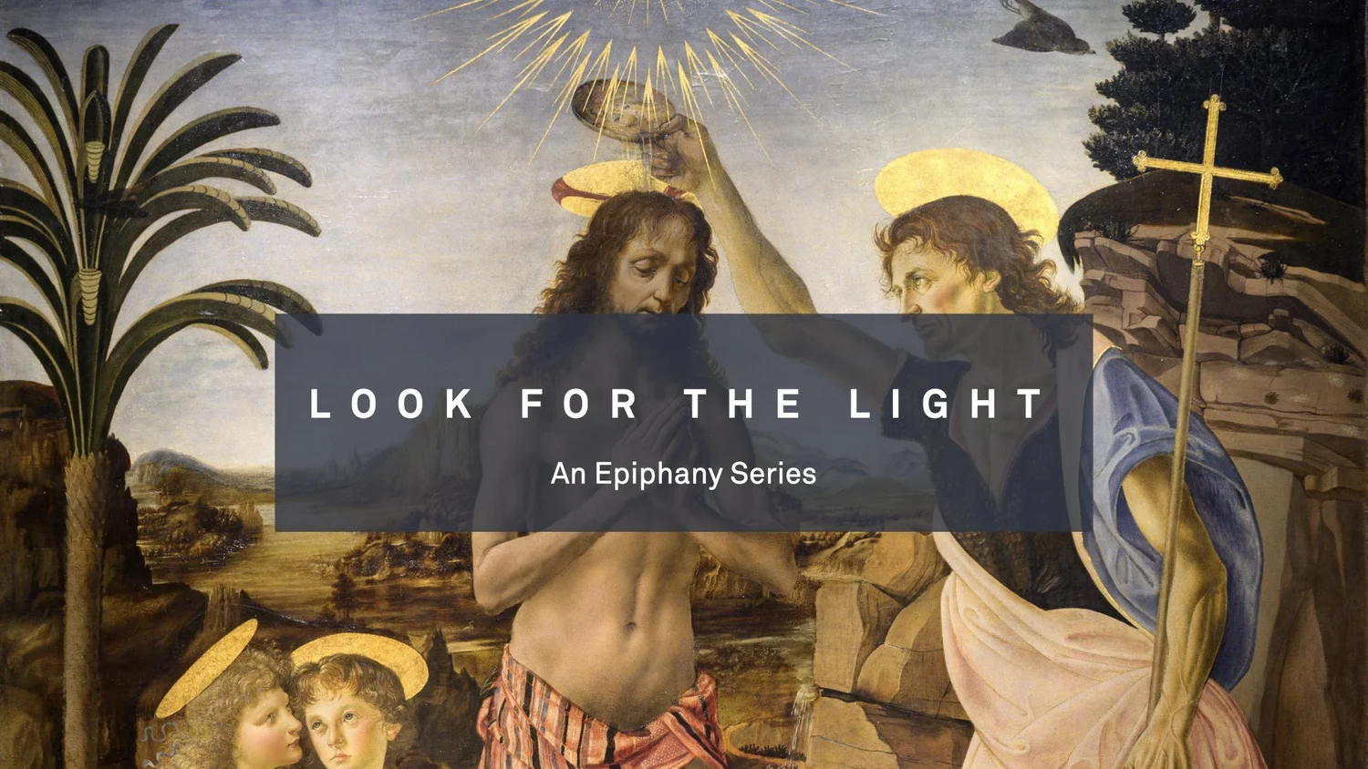 Look for the Light (Part 2): Jesus Baptism episode artwork