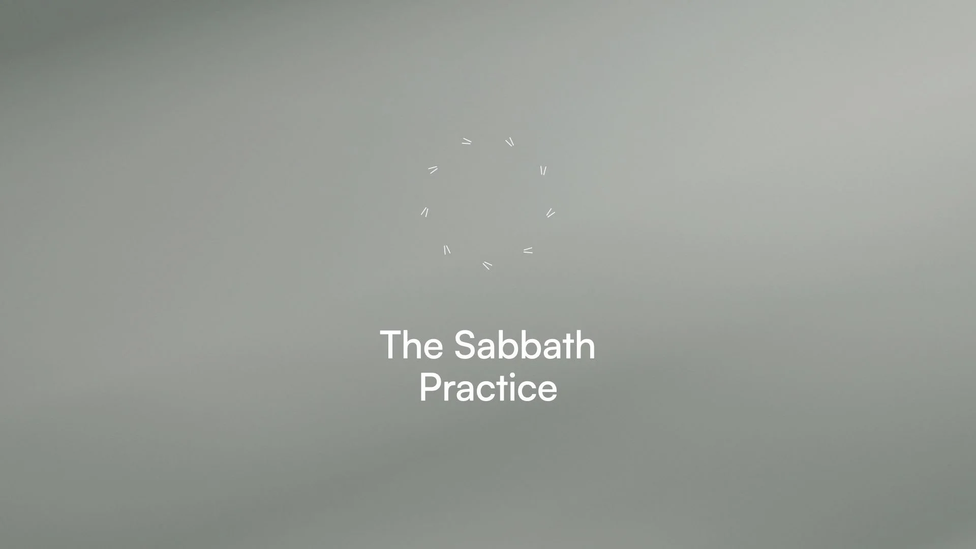 Practicing the Way - Sabbath (Slides).007.jpeg