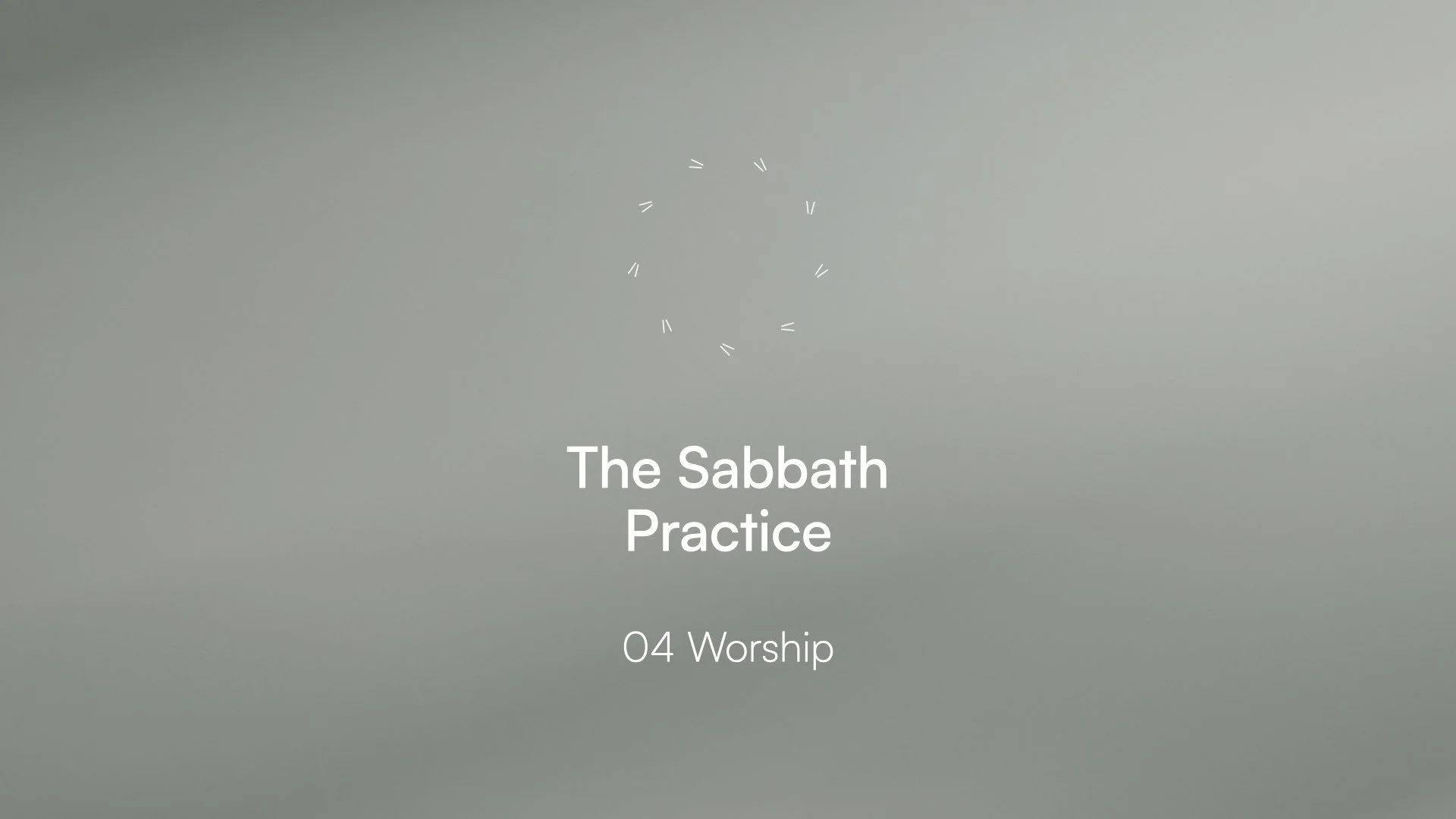 Sabbath 04 - Worship