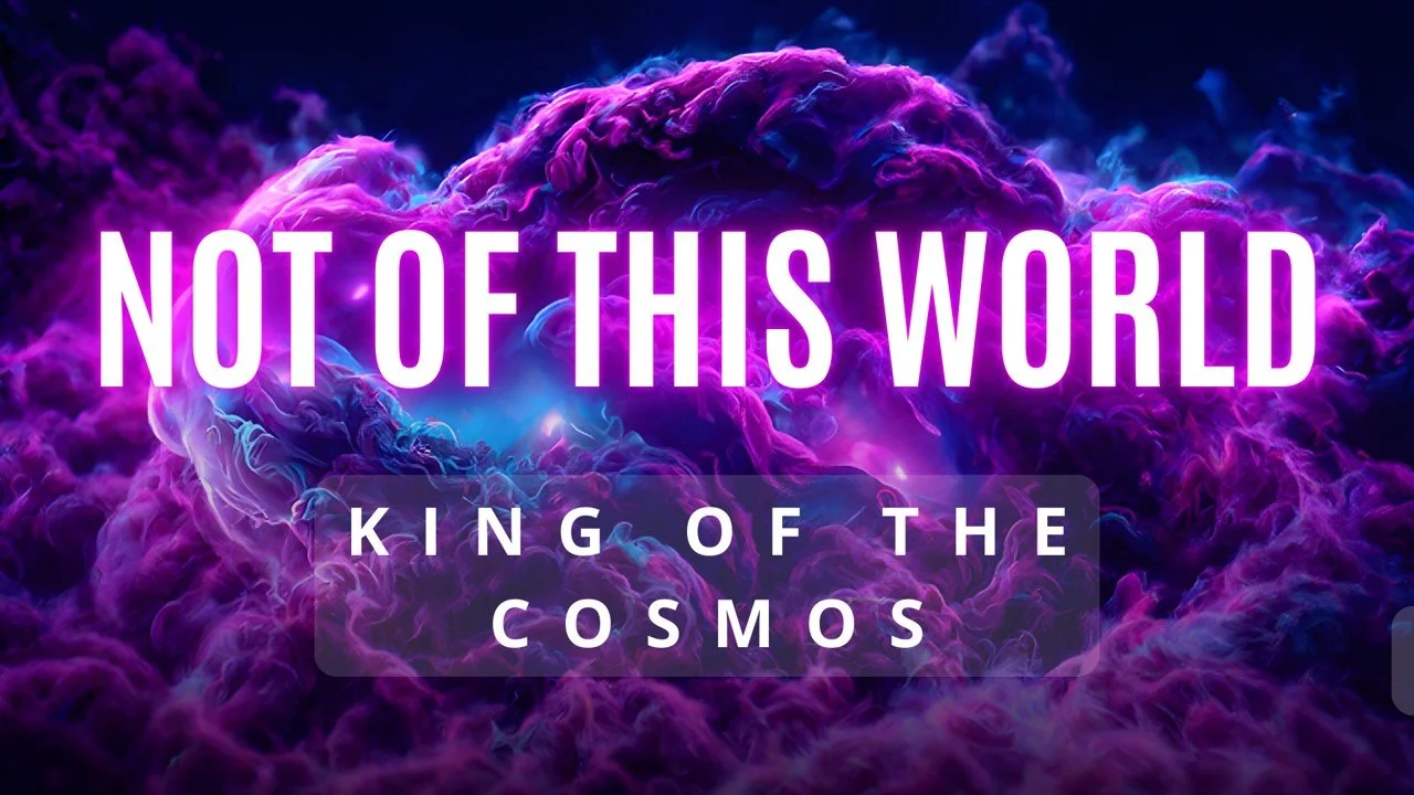King of the Cosmos