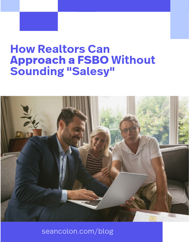 How Arizona Realtors Can Approach a FSBO Without Sounding "Salesy"