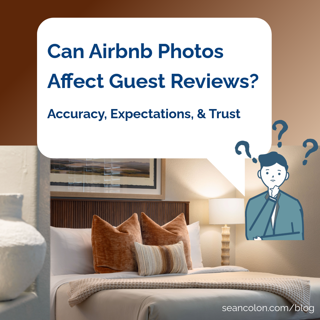 Can Airbnb Photos in Arizona Affect Guest Reviews? Accuracy, Expectations, and Trust