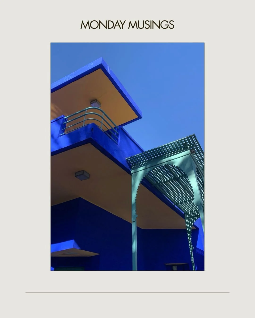 Monday Musings 

Architectural inspiration from travels; arches, curves, blocks and colours ✨