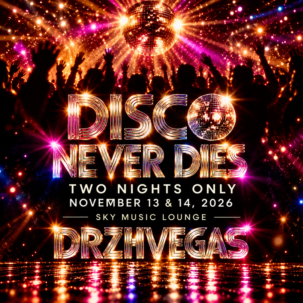 DISCO NEVER DIES DRZHIVEGAS!  SKY MUSIC LOUNGE