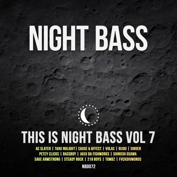 This is Night Bass Volume 7 is finally out! Featuring AC Slater & BIJOU's new track, "Louis V", Volac's VIP of "Wait a Minute", Taiki Nulight & Cause & Affect's banger, "Bad Boy", also debuting tech-house favorite, Steady Rock & his new track "Drippin' Wet" with Sage Armstrong. Volume 7 also has Night Bass veterans Sinden & Petey Clicks & their track featuring Dances with Wolves, "Church", Bassboy & his new song "Bomb the Bass", JAXX DA FISHWORKS & Shinichi Osawa's track, "1995", the 219 Boys with "The Freq" & last but not least, Tombz & FVCKDIVMONDS' track "Boss". Click below to stream & listen!