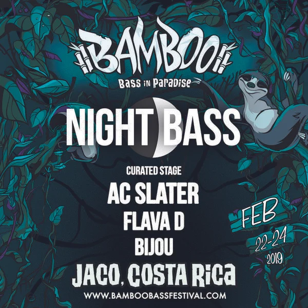 Night Bass is heading to Jaco Beach in Costa Rica this February for the Bamboo Festival! Come out to catch AC Slater, Flava D & Bijou with us at our very own curated Night Bass stage in beautiful Costa Rica. Night Bass in paradise here we come!