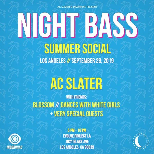 Keep those summer vibes going and come celebrate with us outdoors at the Night Bass Summer Social in Los Angeles on 9/28! Insomniac and AC Slater are teaming up to throw the ultimate end of summer bash. Dance to the sounds of AC Slater, Blossom, Dances With White Girls + some very special guests you won’t want to miss. Get your tickets now!