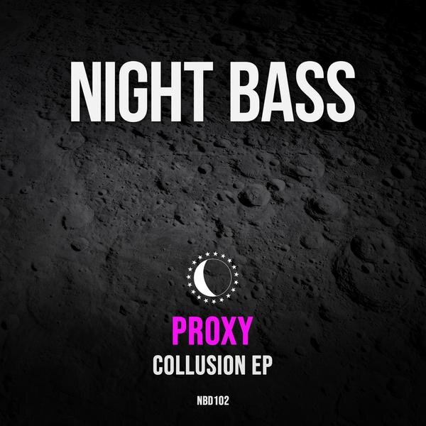 Night-Bass-Proxy-Collusion-EP-Release.jpg
