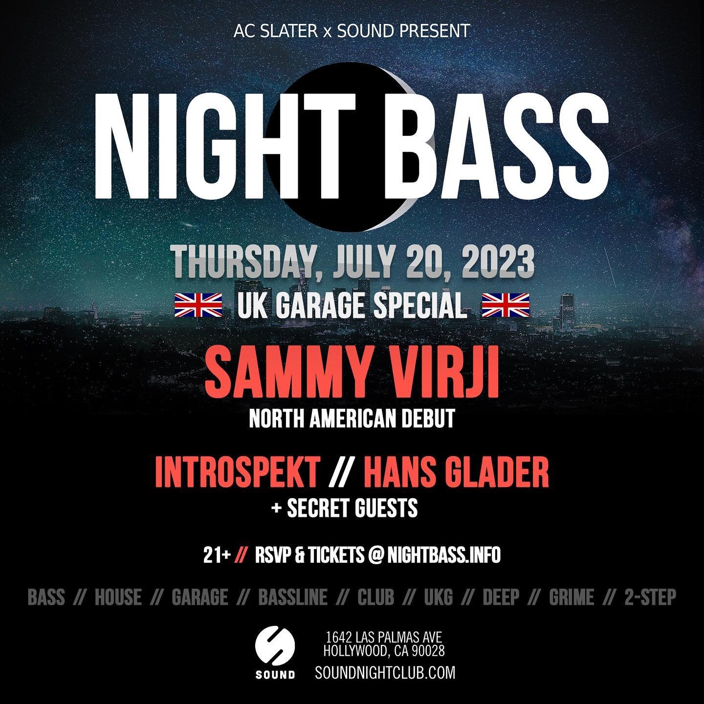 Stoked to announce the Night Bass UK Garage Special! 🇬🇧 Coming to Sound on July 20. 

For this UK Garage takeover, we&rsquo;re bringing out the don @sammyvirji for his North American show debut. 

Alongside him we have @sage_introspekt, who is know