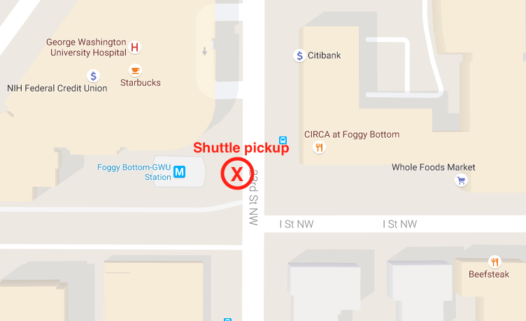The shuttle will pick up next to the Foggy Bottom-GWU Metro Station