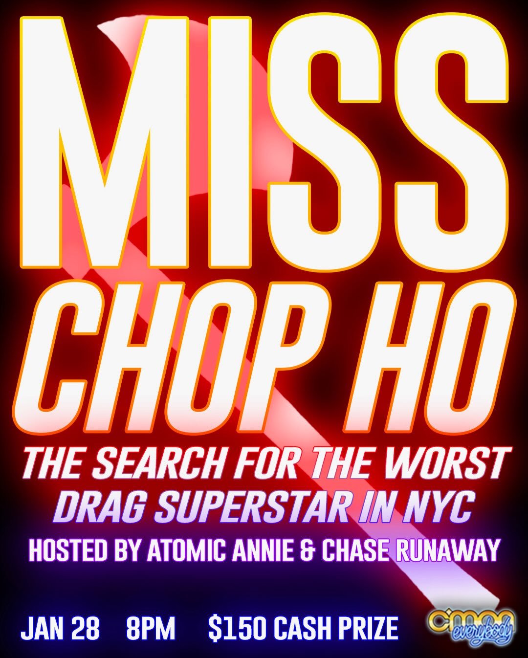 Introducing the first drag competition of its kind&hellip; 🚫 MISS CHOP HO 🚫 The Search for the Worst Drag Superstar in NYC 👎 Think you have what it takes to compete amongst the worst of the worst and win a $150 cash prize? 

FORMAT:
You bring your