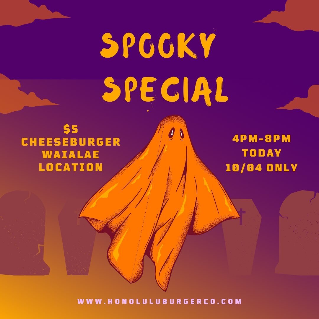 🚨 Haunting Good Deal 🚨 

Only Available at our Waialae location
Today, 10/04/22 from 4PM-8PM

$5 Cheeseburgers 🍔 

*Cannot be combined with other discounts or promotions
-
#bestburger #grassfedbeef #bigislandbeef #beef #burger #burgerlife #burgers