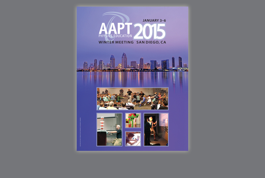  CLIENT: American Association of Physics Teachers &nbsp;• &nbsp;TYPE: 8.5x11, 4/c,&nbsp;print USE: Ad for 2015 Winter Meeting event in San Diego, CA, various publications. 