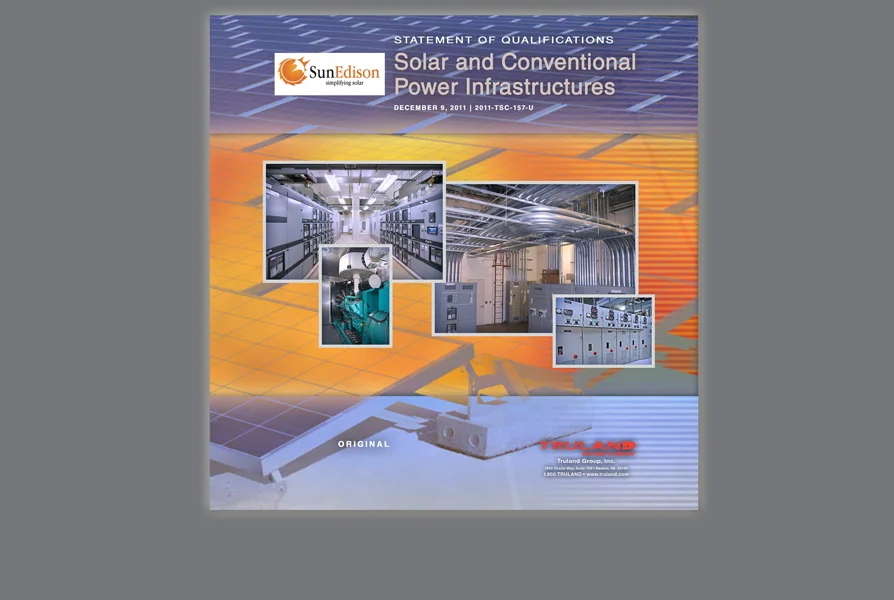 CLIENT: Truland Group &nbsp;• &nbsp;TYPE: Xrox Office Docutech print &nbsp;• &nbsp;USE: Proposal cover, SunEdison 