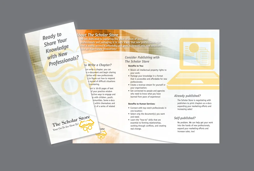  CLIENT: The Scholar Store &nbsp;• &nbsp;TYPE: 8.5x11, 4/c tri-fold brochure &nbsp;• &nbsp;USE: Marketing &amp; identity at tradeshow 