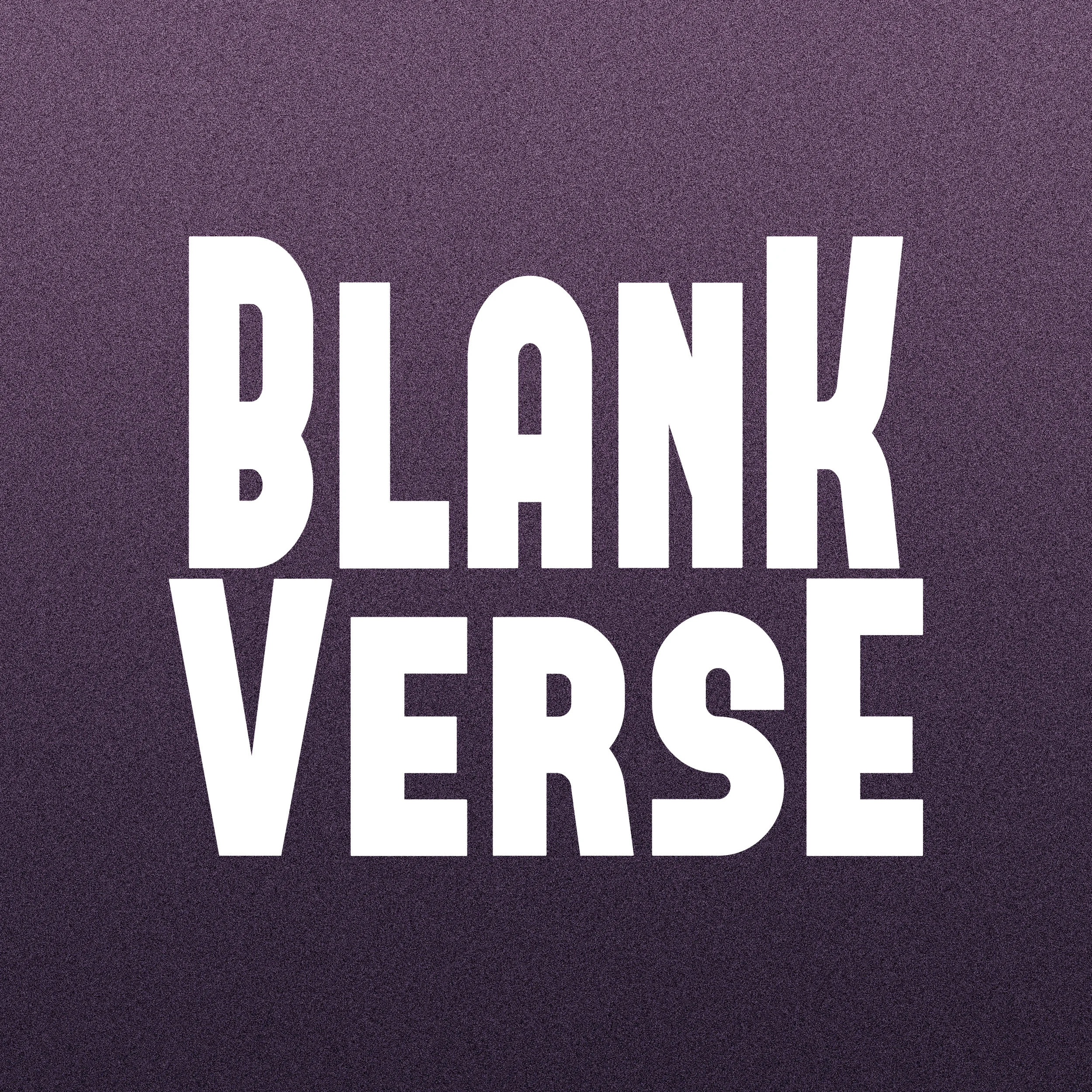 Introducing Blank Verse