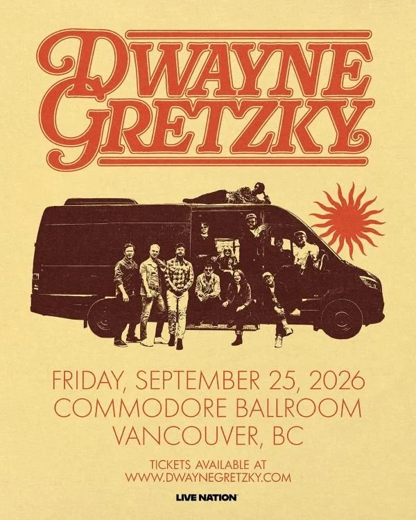 Dwayne Gretzky @ Commodore Ballroom -- September 25, 2026