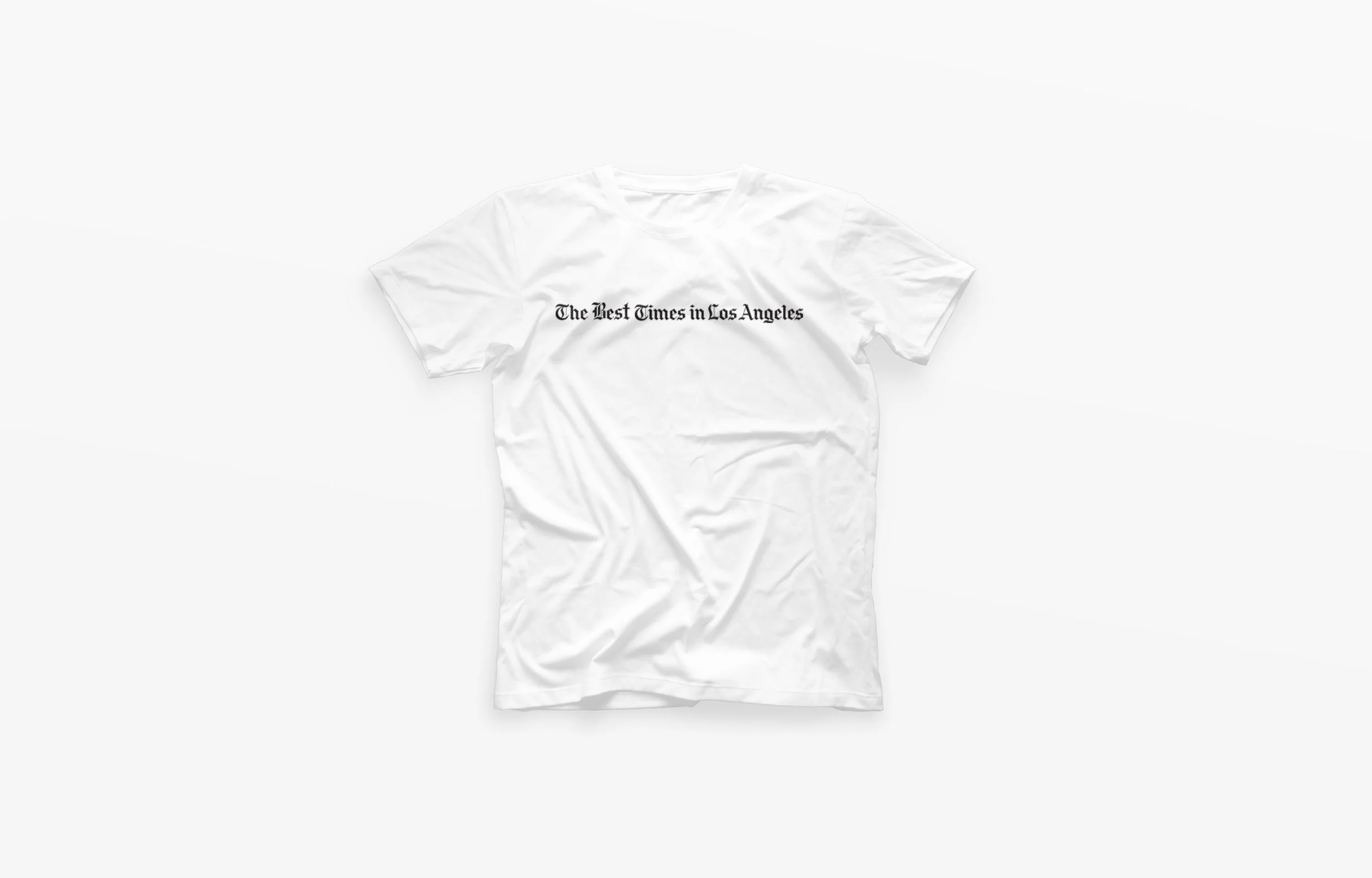 The Best Times in LA - T-Shirt
