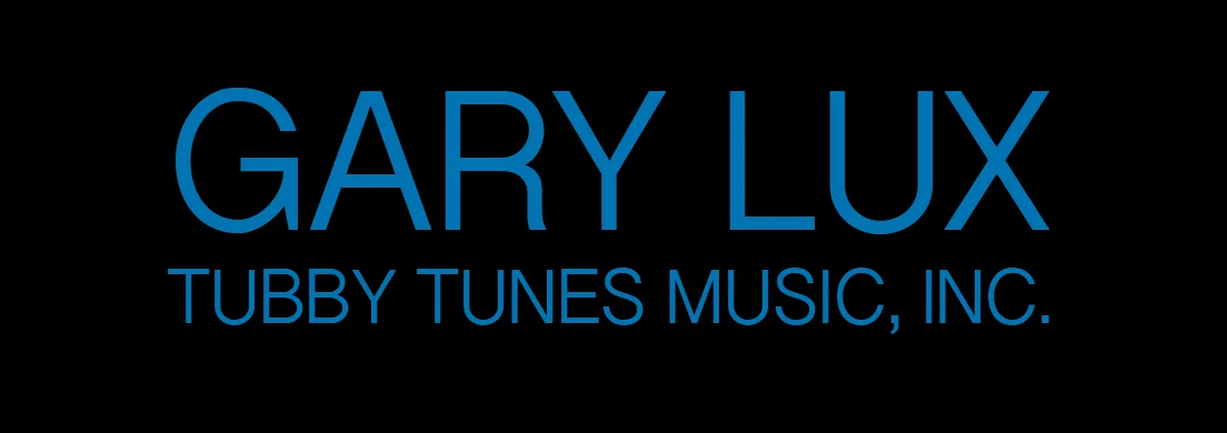 Gary Lux | Tubby Tunes Music, Inc.