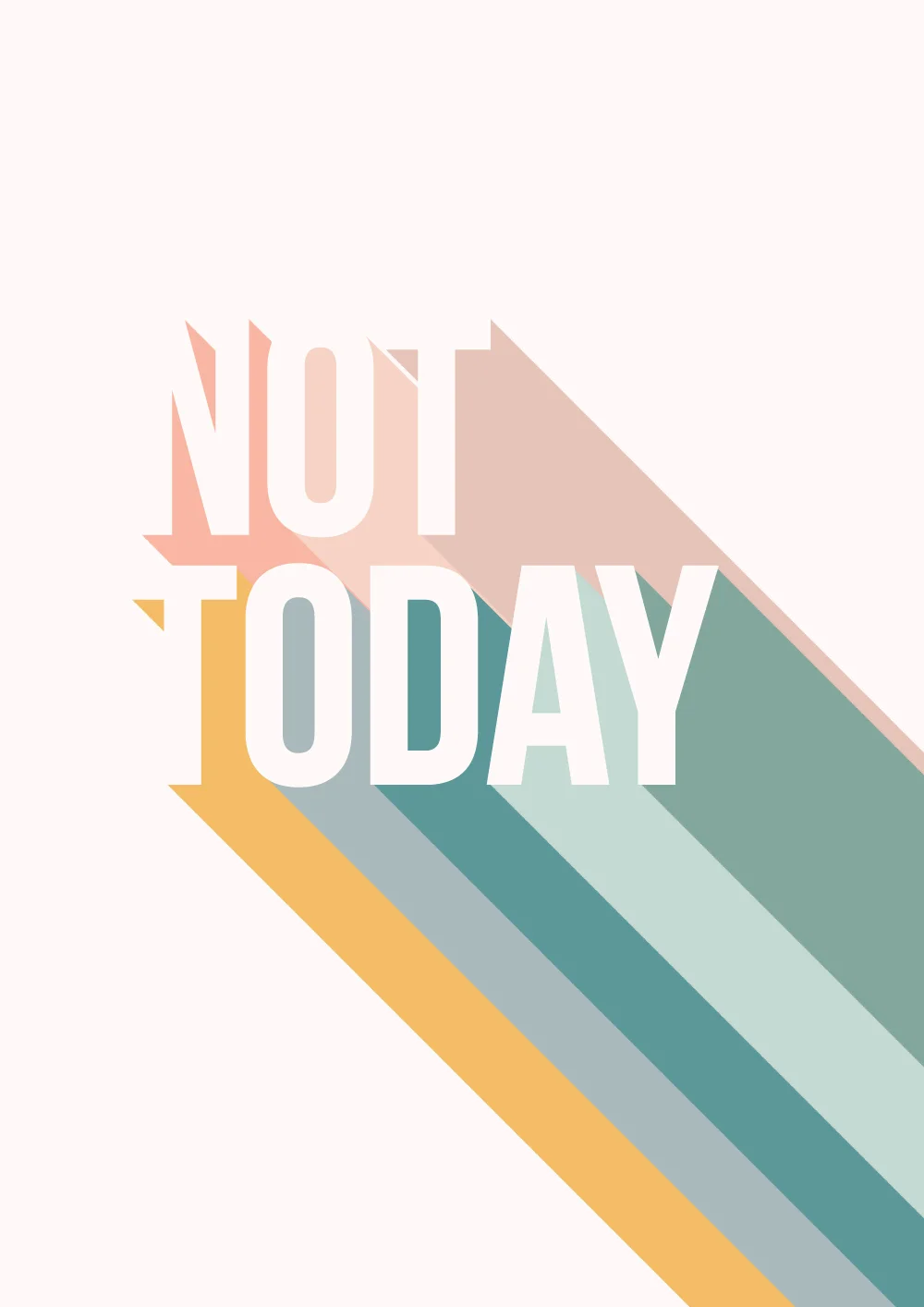 NotToday-A3-MOCK.jpg