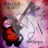 THE STATISTICS - JEALOUS HEART - SINGLE (2016) Credits - Mixer 