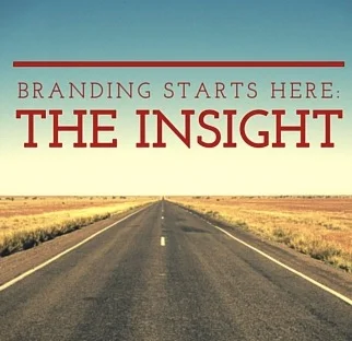 Branding Starts Here: The Insight