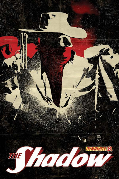 © Dynamite Comics If nothing else, The Shadow is about the coolest thing you can put on a noir pulp/comic cover.