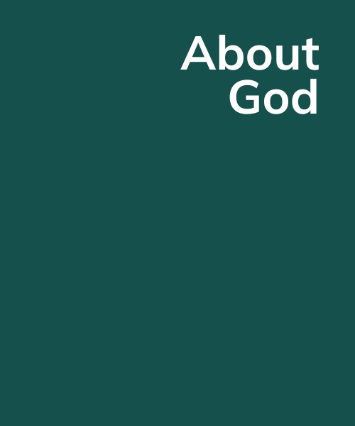 Green Rectangle with the words About God in large bold lettering inviting the user to think about who God is