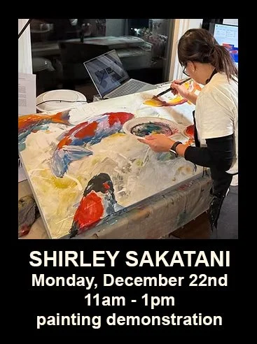 Shirley Sakatani joins us this Monday for a painting demonstration. Come see how she combines her signature elements of color, movement, and composition on bold and expressive canvases.

Her beautiful acrylics shine bright on the wall, but you can al