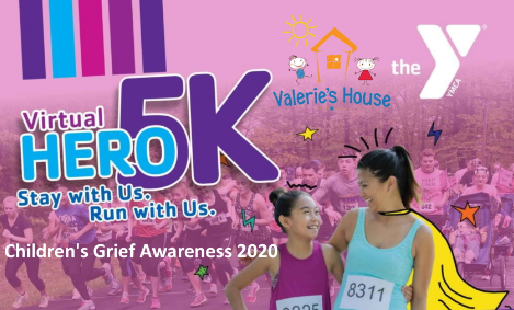 Valerie’s House, Franz Ross YMCA Partner in Virtual 5K to Bring Awareness to Children’s Grief