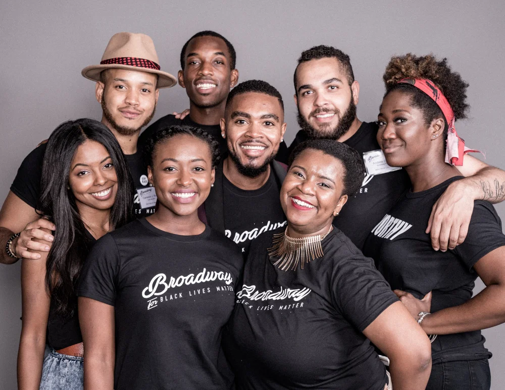 THE BROADWAY FOR BLACK LIVES MATTER COLLECTIVE, from Left to Right: ADRIENNE WARREN, CAMERON JONES, AISHA JACKSON, BRITTON SMITH, CODY RENARD, JACQUELYN BELL, ANDREW SHADE, ME :) Photo Credit: Benedict Evans