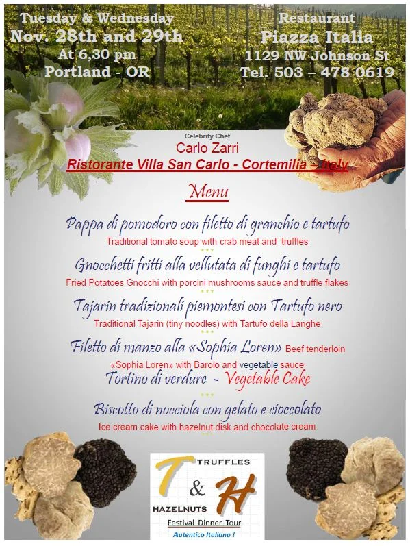 Annual Truffles & Hazelnuts Festival Dinner Tour by Chef Carlo Zarri