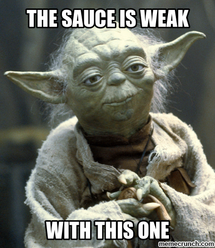 weaksauce yoda.png