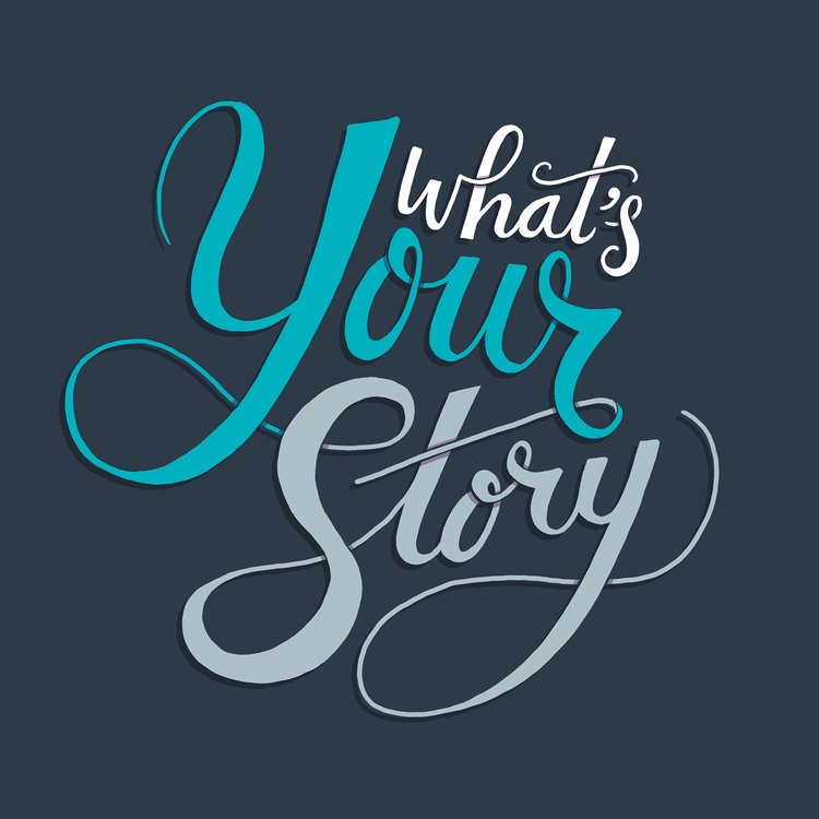 What's Your Story.png
