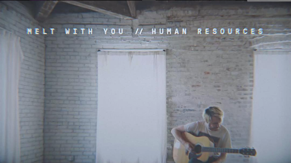 Human Resources Release "Melt With You" Video