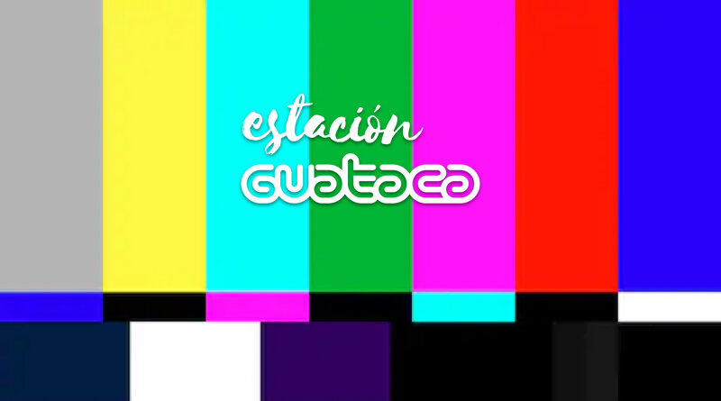 #EstaciónGuataca – EP 001 // Horario Blanco – Confinamiento desordenado #EstaciónGuataca – EP 001 // Horario Blanco – Confinamiento desordenado