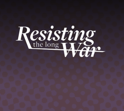 Resisting the Long War