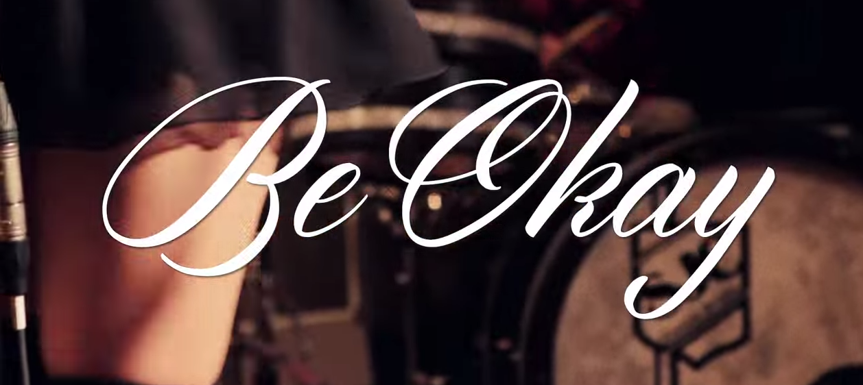 Oh Honey - Be Okay Directed by Jon Hoeg