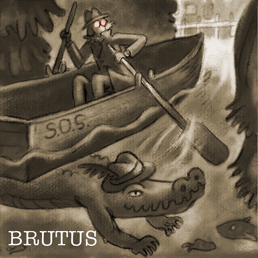  Brutus (alligator) - Silky-tongued bodyguard and assistant to Granny. During the crime, he claimed to have been on an errand to buy eggs for Granny when he saw a house on fire and went to help. Brutus is known for lying and exaggerating. 