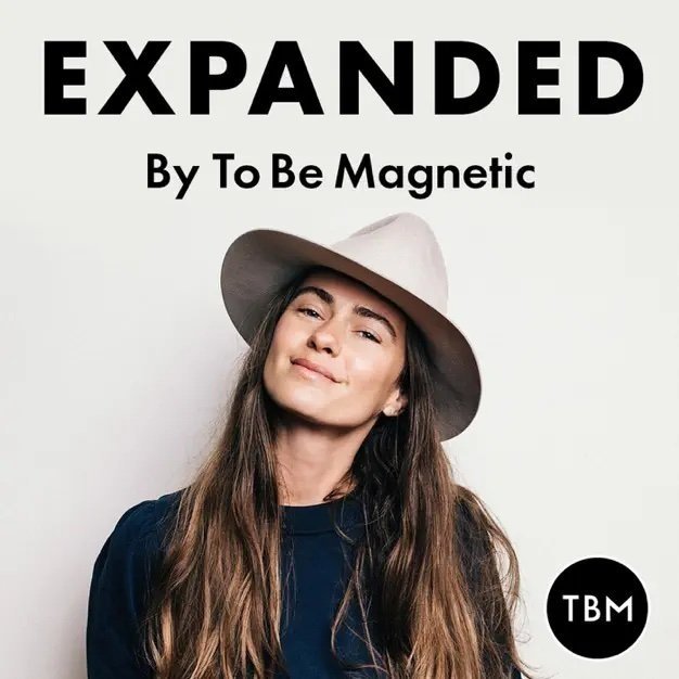 Expanded | By To Be Magnetic