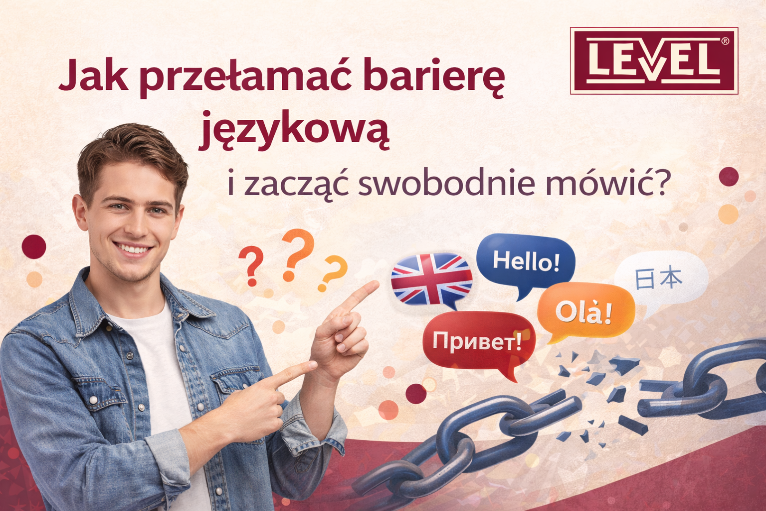 Jak przełamać barierę językową i zacząć swobodnie mówić?