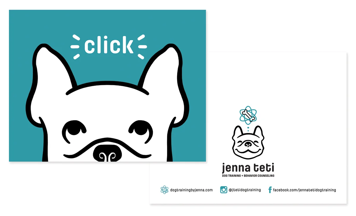 A greeting card design, front and back, for sending client thanks, communications, and rewards. The "click" text references the clicker tool and techinque Jenna uses in her positive reinforcement training. 